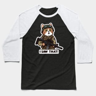 I SAW THAT MeMe Cat Army Baseball T-Shirt